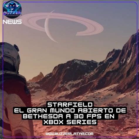 Starfield El Gran Mundo Abierto De Bethesda A 30 Fps En Xbox Series