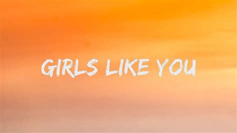 Maroon 5 Girls Like You Lyrics Ft Youtube