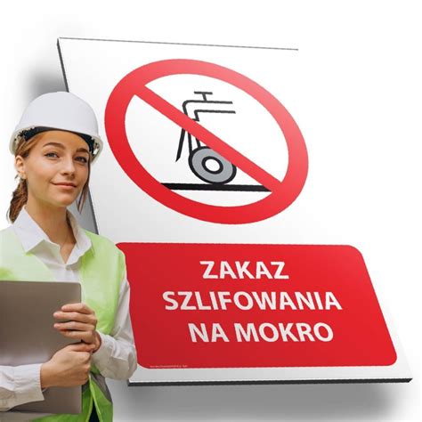 Tablica Pvc X Cm Zakaz Szlifowania Na Mokro