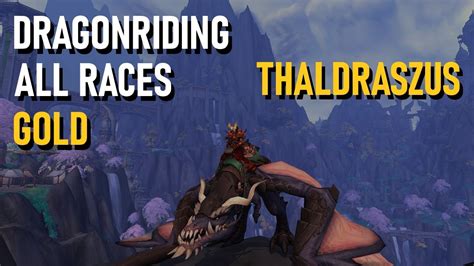 Dragonriding Thaldraszus All Races Gold Basicadvanced World Of