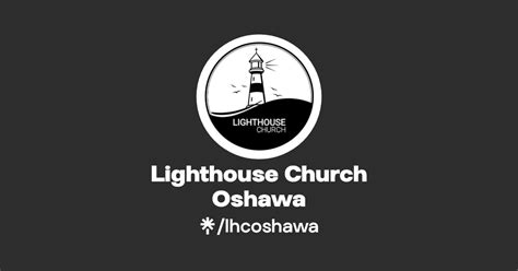 Lighthouse Church Oshawa Instagram TikTok Linktree