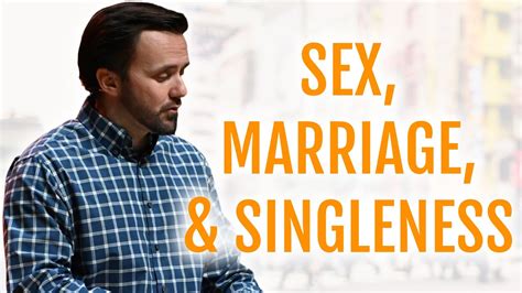 Sex Marriage And Singleness Part 7 Victory In Chaos 1