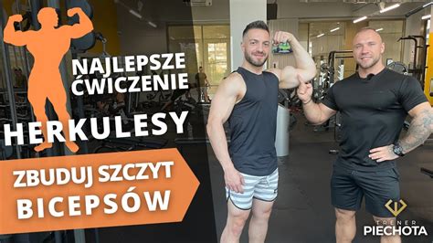 Najlepsze Wiczenie Na Biceps Herkulesy Youtube