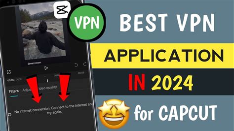 Best Vpn Application For Capcut In Top Vpn App For Android