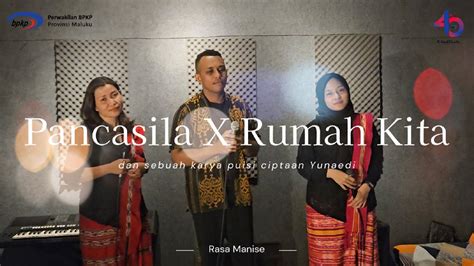 Pancasila X Rumah Kita Cover By Trio Rasa Manise Youtube