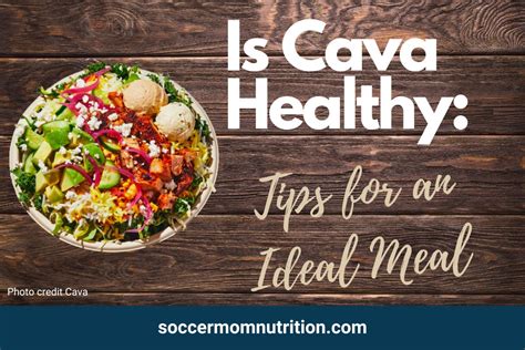 Is Cava Healthy: How to Build a Nutritious Cava Bowl