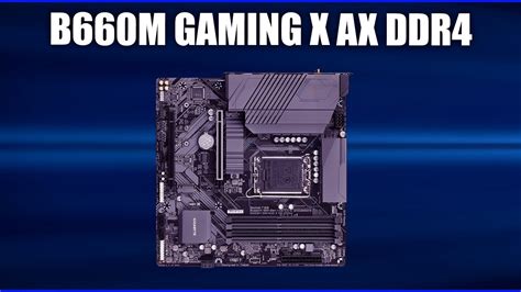 Материнская плата Gigabyte B660M GAMING X AX DDR4 (rev.1.x) - YouTube