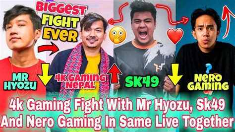 4k Gaming Fight With Mr Hyozu Sk49 And Nero Gaming Same Live Together