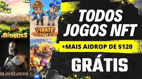 Jogue Todos Os Jogos NFT Grátis Airdrop 120 no Cadastro YouTube