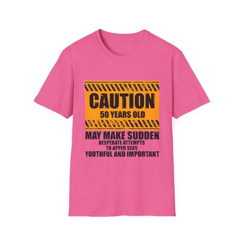 Novelty Caution 50 Years Old Celebrating Fifty Years Lifespan Humorous