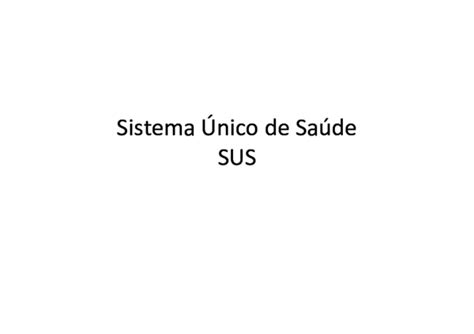 Pdf Sistema Único De Saúde Sus Sus Carlos Arthur