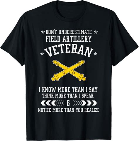 Don T Underestimate Field Artillery Veteran Military Xmas T Shirt