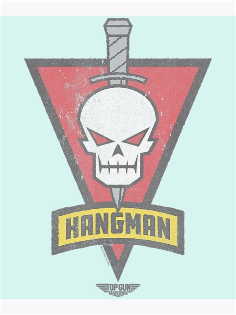 "Top Gun Maverick Hangman Call Sign" Poster for Sale by IkuSanto ...