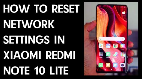 How To Reset Network Settings On Xiaomi Mi Note 10 Lite MobileDokan