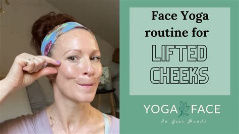 Natural Cheek Lifting Face Yoga Routine Youtube