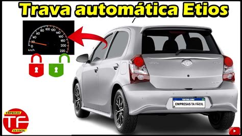 Instalação de módulo para trava automática no Toyota Etios Parte 3