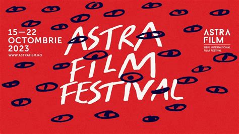 Astra Film Festival 2023 Zile și Nopți