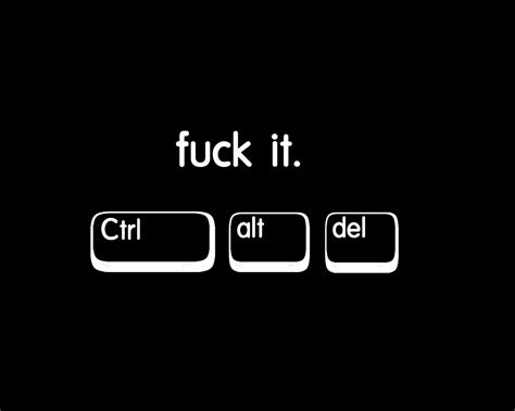 Fuck It Wallpapers Wallpaper Cave