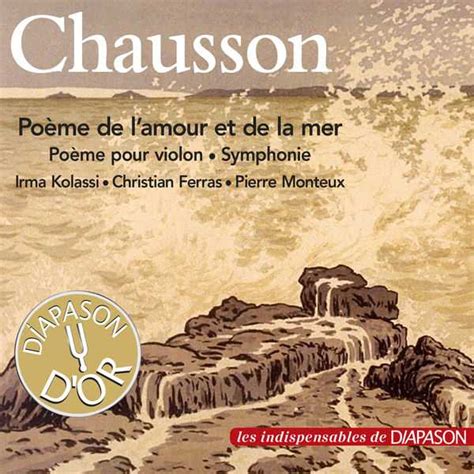 Chausson Po Me De L Amour Et De La Mer Po Me Pour Violon Symphonie