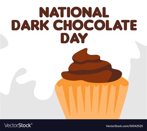 National dark chocolate day Royalty Free Vector Image