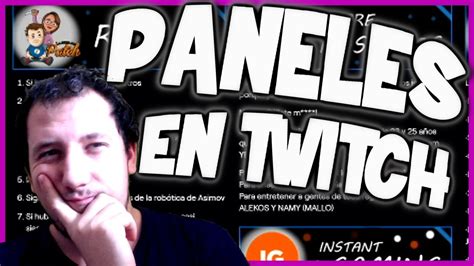 CÓmo Editar Paneles En Twitch 😲 Cómo Poner Paneles Paneles Twitch Youtube