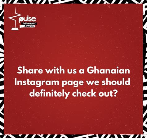 Pulse Ghana On Twitter Tag Your Favorite Instagram Account 🤩🔥🔥⁣