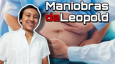 Cuáles son las maniobras de Leopold YouTube