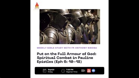 Bible Study W Fr Anthony Nwosuput On The Full Armour Of God