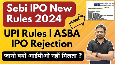 Ipo New Rules By Sebi Ipo Upi New Rules Ipo Rules And Regulations