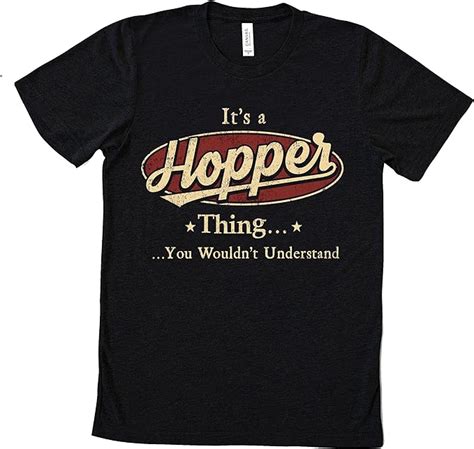 Gearmon Its A Hopper Thing You Wouldnt Understand Shirt Hopper Shirt