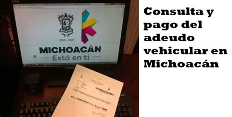 Consulta y pago del adeudo vehicular en Michoacán 2024 udl7