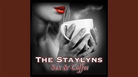 Sex And Coffee Youtube