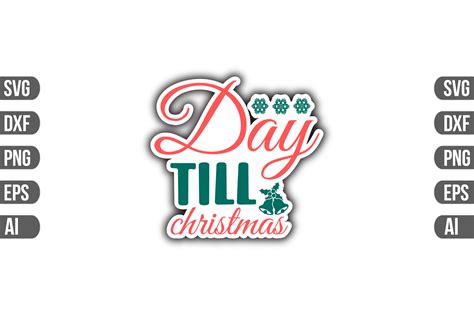 Day Till Christmas Svg Gráfico Por Graphics River · Creative Fabrica