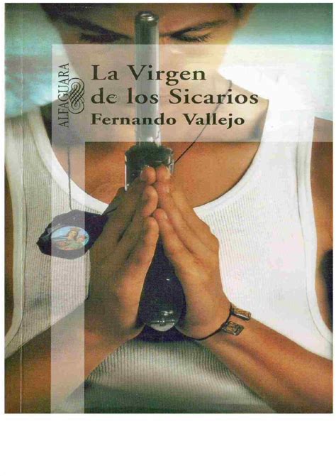 PDF La Virgen De Los Sicarios Fernando Vallejo DOKUMEN TIPS