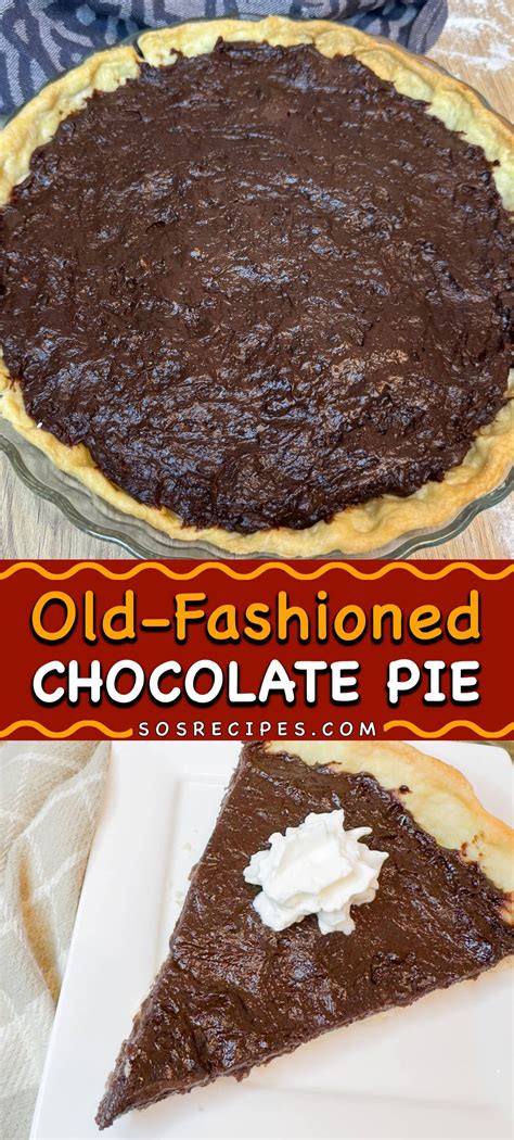 Old Fashioned Chocolate Pie Sos Recipes