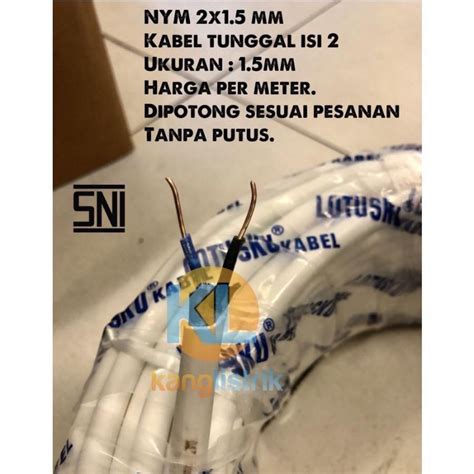 Jual Kabel Listrik Tunggal Lotusku Nym X Mm Harga Per Meter Sni