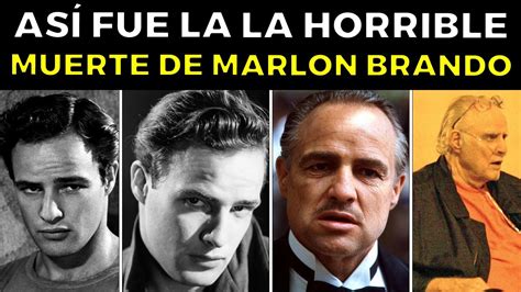 Así fue la legendaria y trágica vida de MARLON BRANDO YouTube