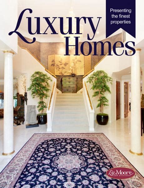 Check Out The Latest Issue Of Our Luxury Homes Magazine