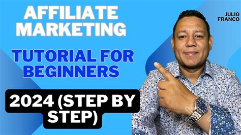 Affiliate Marketing Tutorial For Beginners 2024 Step By Step Youtube