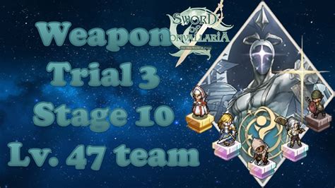 Weapon Trial Stage Lvl Complete Guide Lvl Team Sword Of