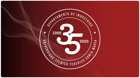 35º Aniversario Departamento de Industrias USM YouTube