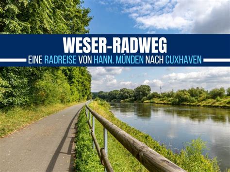 Reisekosten Weser Radweg Das Hat Meine Radreise Gekostet