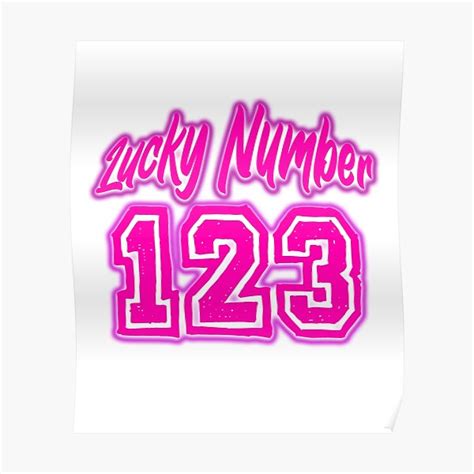 Pink Lucky Number 123 Poster For Sale By Swiftjace Redbubble