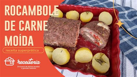 Rocambole De Carne Mo Da Superpr Tico Youtube