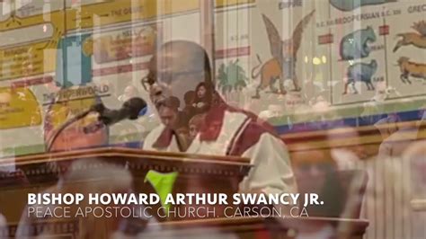 Bishop Howard Arthur Swancy Jr The Christocentric Church Youtube