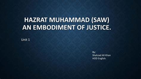 Pdf Hazrat Muhammad Saw An Embodiment Of Justice · •the Life Of