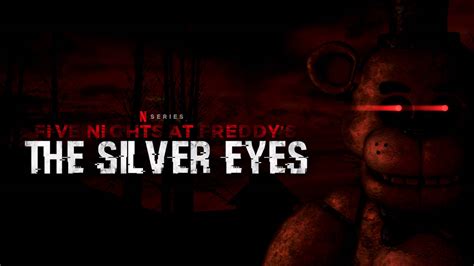 Five Nights at Freddy's The Silver Eyes Poster by SamLee25 on DeviantArt