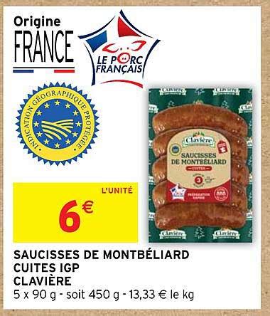 Promo Saucisses De Montbéliard Cuits Igp Clavière chez Intermarché