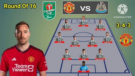 Manchester United Vs Newcastle Potential Line Up Man United Round Of