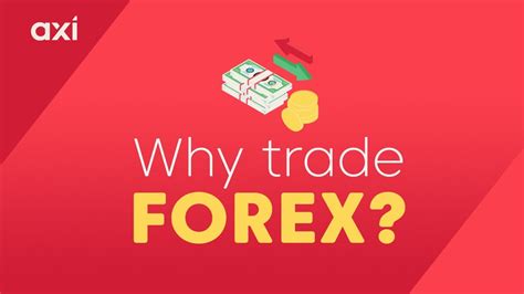 Why Should You Trade Forex Youtube